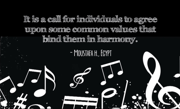Poster with a quote from Moustafa H. Egypt stating "It is a call for individuals to agree upon some common values that bind them in harmony" alongside musical symbols.
